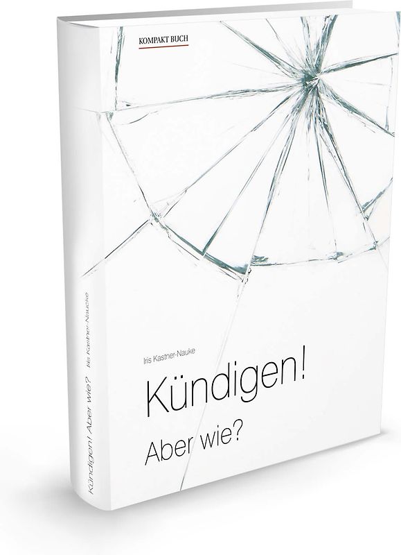 Kündigen! Aber wie?