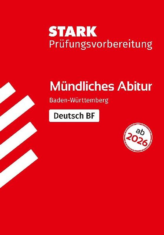 STARK Deutsch BF - Mündliche Abiturprüfung ab 2026 BW - Prüfungsvorbereitung