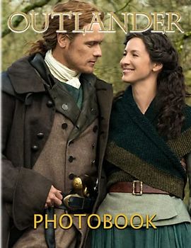 Outlαndєr Photo Book: The Ultimate Fan Book For All Ages With 40 High-Quality Images Inside | Gift To Decor And Have Fun