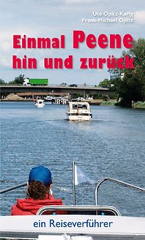 Einmal Peene hin und zurück