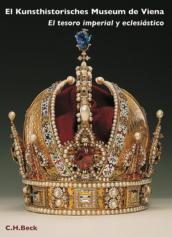 Kunsthistorisches Museum Wien Bd. 1: Die Schatzkammer