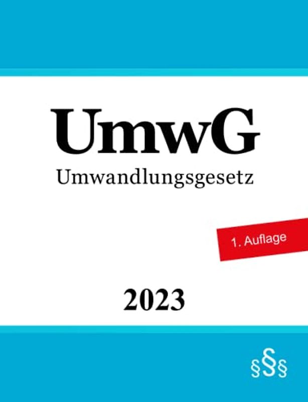 Umwandlungsgesetz: UmwG