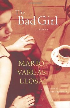 The Bad Girl - Vargas Llosa, Mario