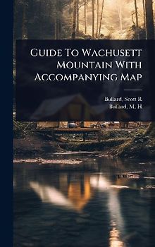 Guide To Wachusett Mountain With Accompanying Map