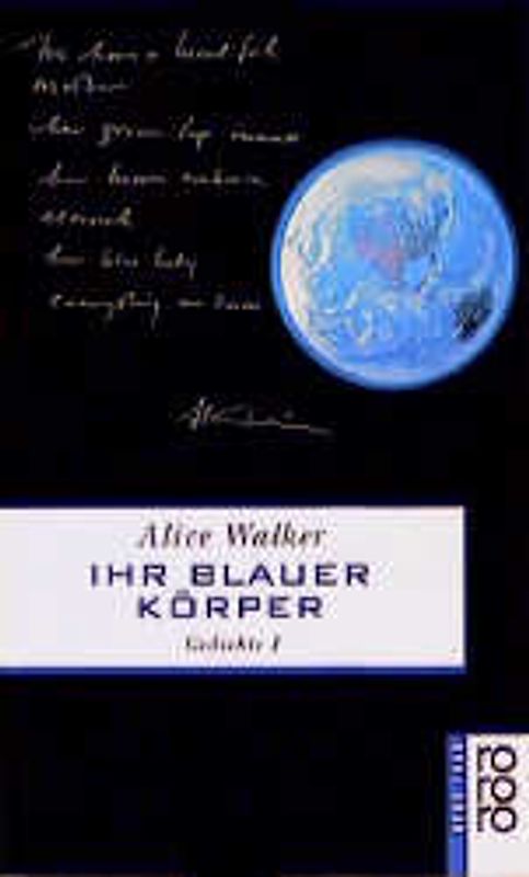 Ihr blauer Körper ist alles was wir kennen. Aus den Gesammelten Gedichten 1965-1990. Band 1. Engl. /Dt.