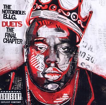 the Notorious B.I.G. - Duets-the Final Chapter