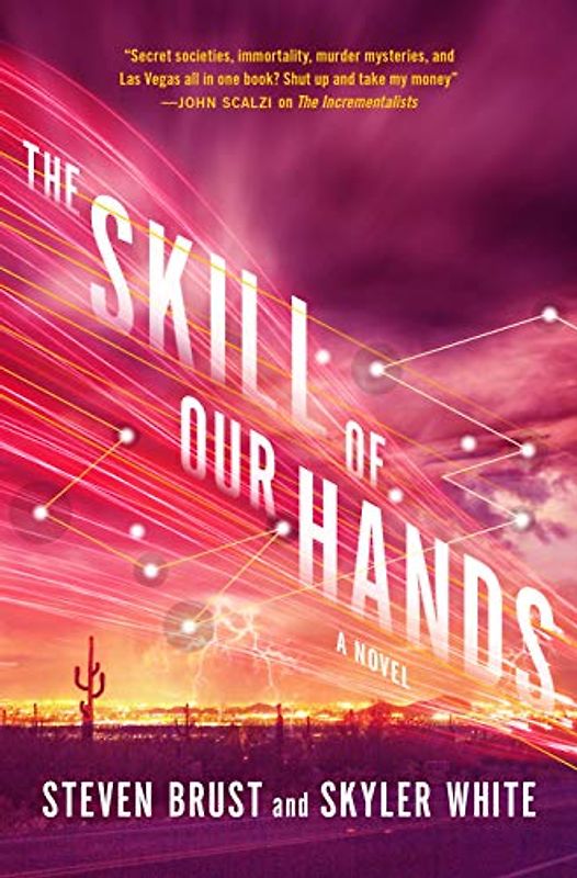The Skill of Our Hands (The Incrementalists)