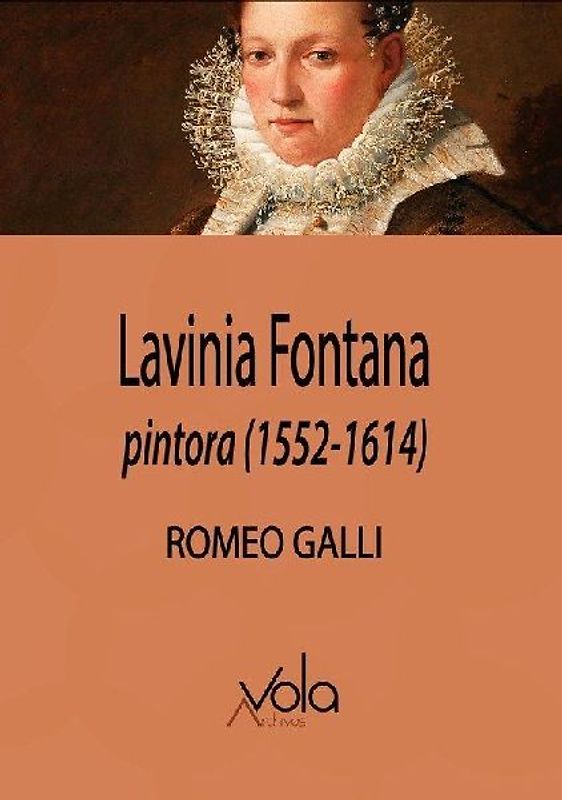 Lavinia Fontana, pintora, 1552-1614