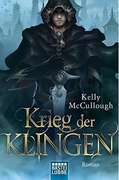 Krieg der Klingen. Roman