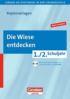Lernen an Stationen in der Grundschule - Neue Ausgabe / 1./2. Schuljahr - Die Wiese entdecken