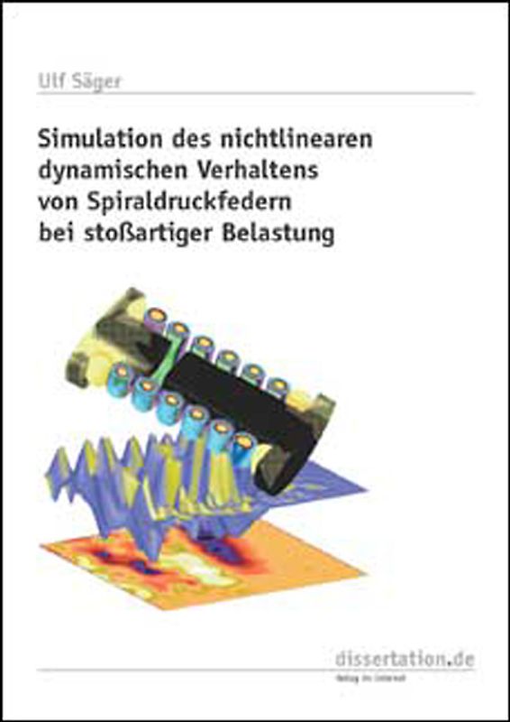 Simulation des nichtlinearen dynamischen Verhaltens von Spiraldruckfedern bei stossartiger Belastung