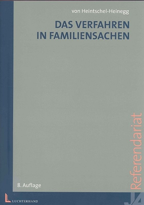 Das Verfahren in Familiensachen /Materielles Scheidungsrecht / Das Verfahren in Familiensachen