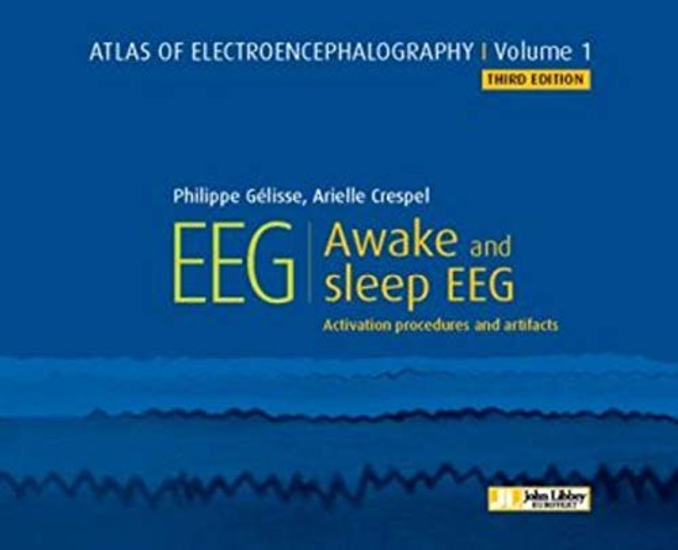 Atlas of Electroencephalography -- Volume 1: Awake and sleep EEG