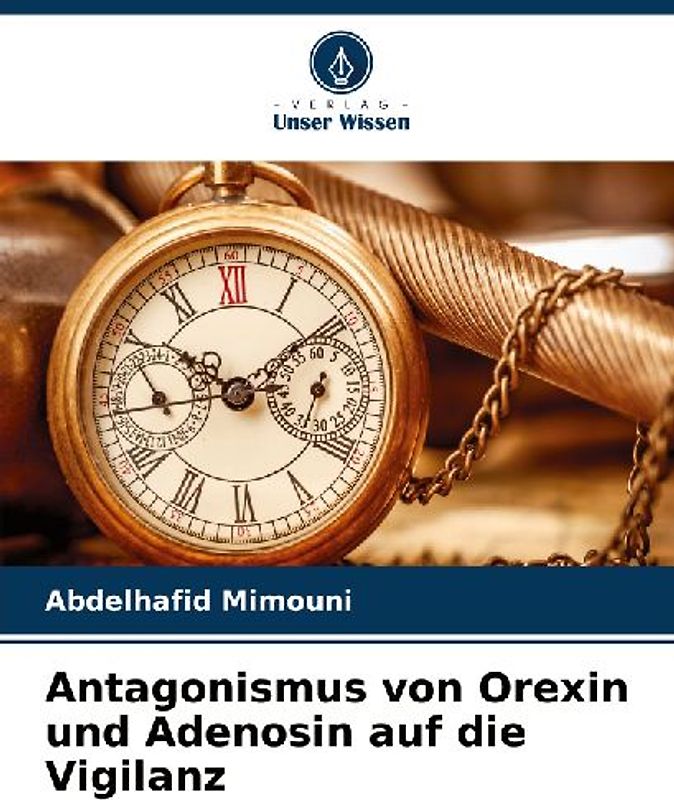 Antagonismus von Orexin und Adenosin auf die Vigilanz