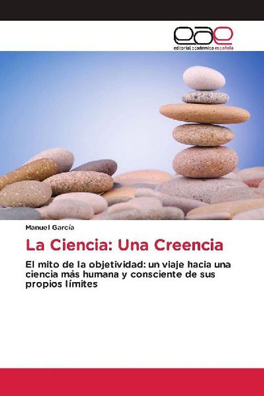 La Ciencia: Una Creencia
