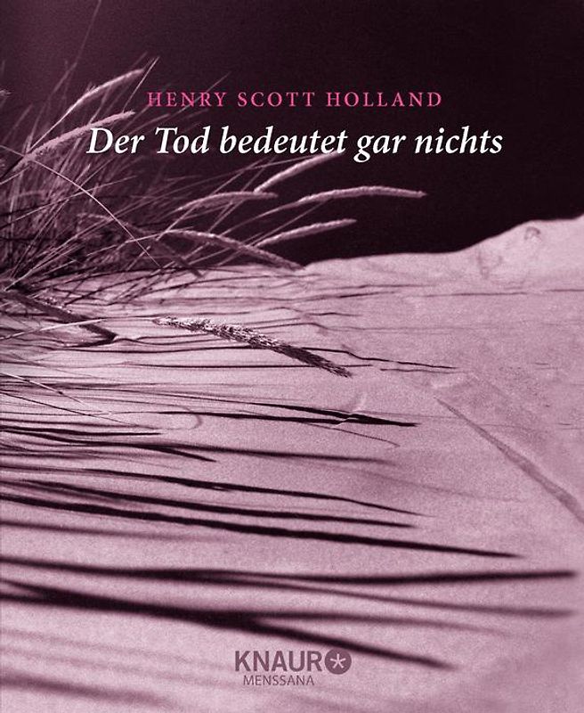 Der Tod bedeutet gar nichts