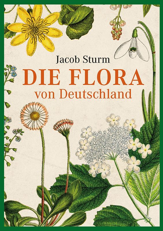 Vorzugsausgabe: Jacob Sturm – Die Flora von Deutschland