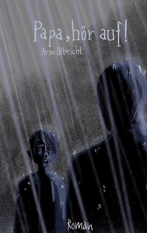 Papa, hör auf!