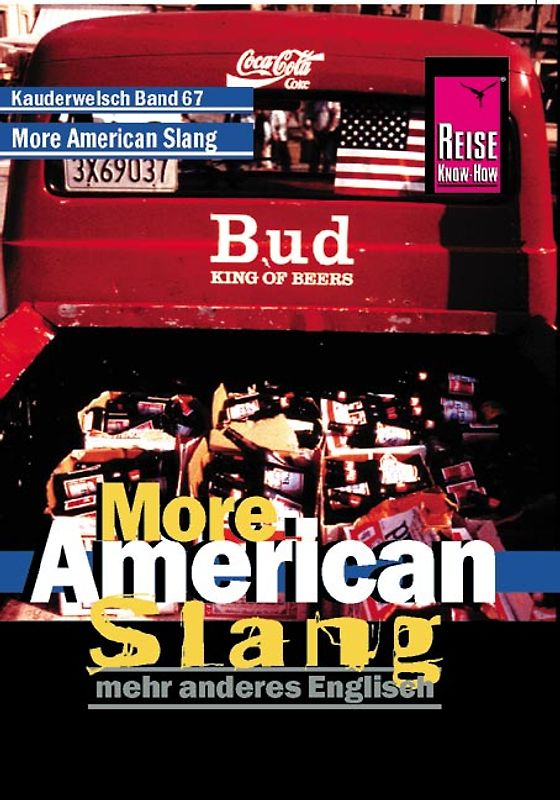 More American Slang - mehr anderes Englisch -