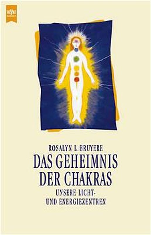 Das Geheimnis der Chakras