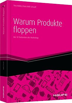 Warum Produkte floppen