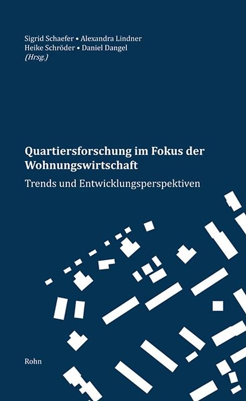 Quartiersforschung im Fokus der Wohnungswirtschaft