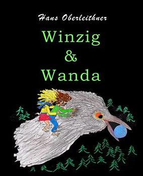Winzig & Wanda: Bedtime stories for kids (5 & up)