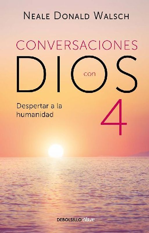 Conversaciones Con Dios: Despertar a la Humanidad