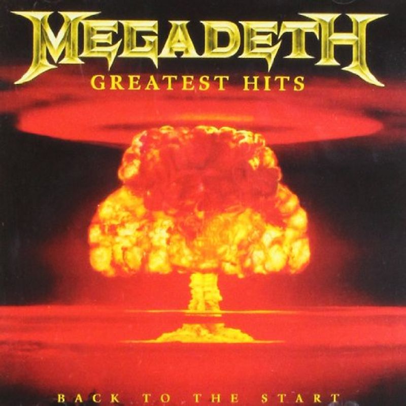 Megadeth - Greatest Hits:Back to the Start