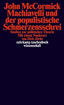 Machiavelli und der populistische Schmerzensschrei