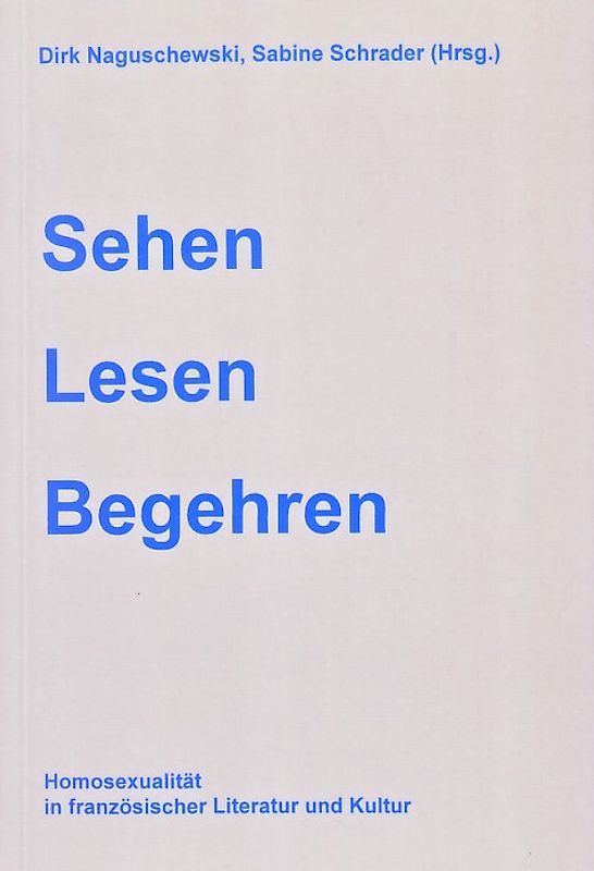 Sehen Lesen Begehren