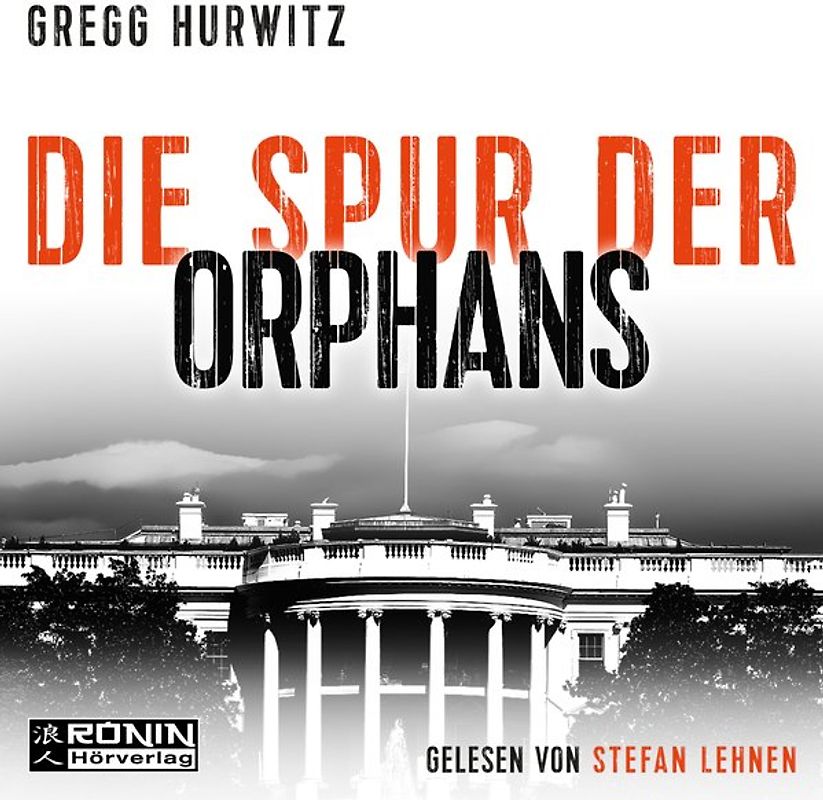 Die Spur der Orphans