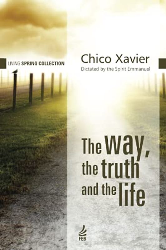 The way, the truth and the life