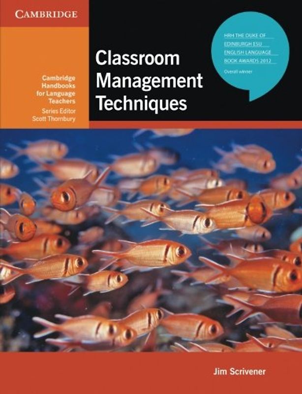Classroom Management Techniques. Jim Scrivener (Cambridge Handbooks for Language Teachers) - Scrivener, Jim