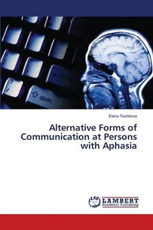 Alternative Forms of Communication at Persons with Aphasia