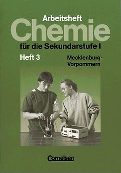 Chemie für die Sekundarstufe I - Mecklenburg-Vorpommern / 10. Schuljahr - Arbeitsheft 3