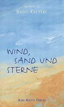Wind, Sand und Sterne