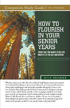 How To Flourish in Your Senior Years Study Guide