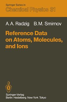 Reference Data on Atoms, Molecules, and Ions