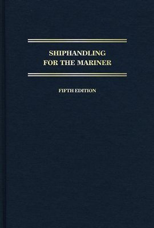 Shiphandling for the Mariner