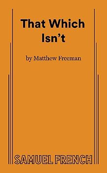 That Which Isn't