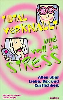 Total verknallt und voll im Stress