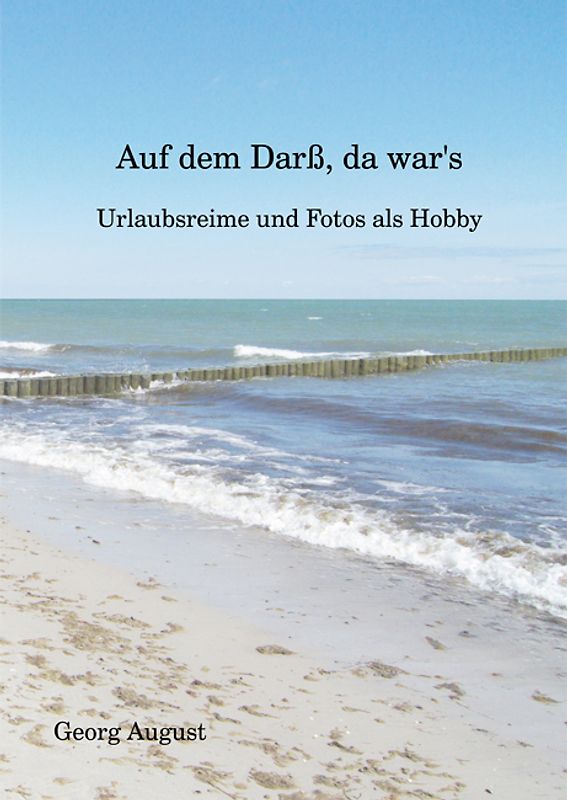 Auf dem Darß, da war's