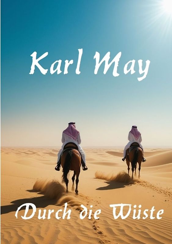 Durch die Wüste