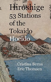 Hiroshige 53 Stations of the Tokaido Hoeido