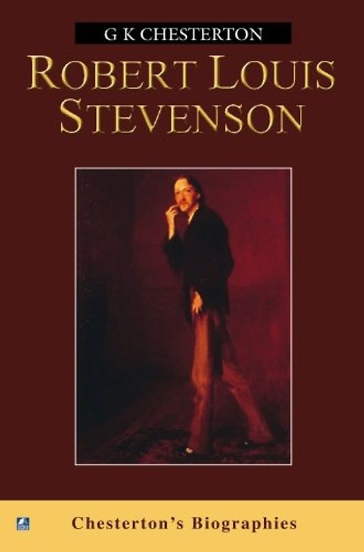 Robert Louis Stevenson (Chesterton's Biographies)