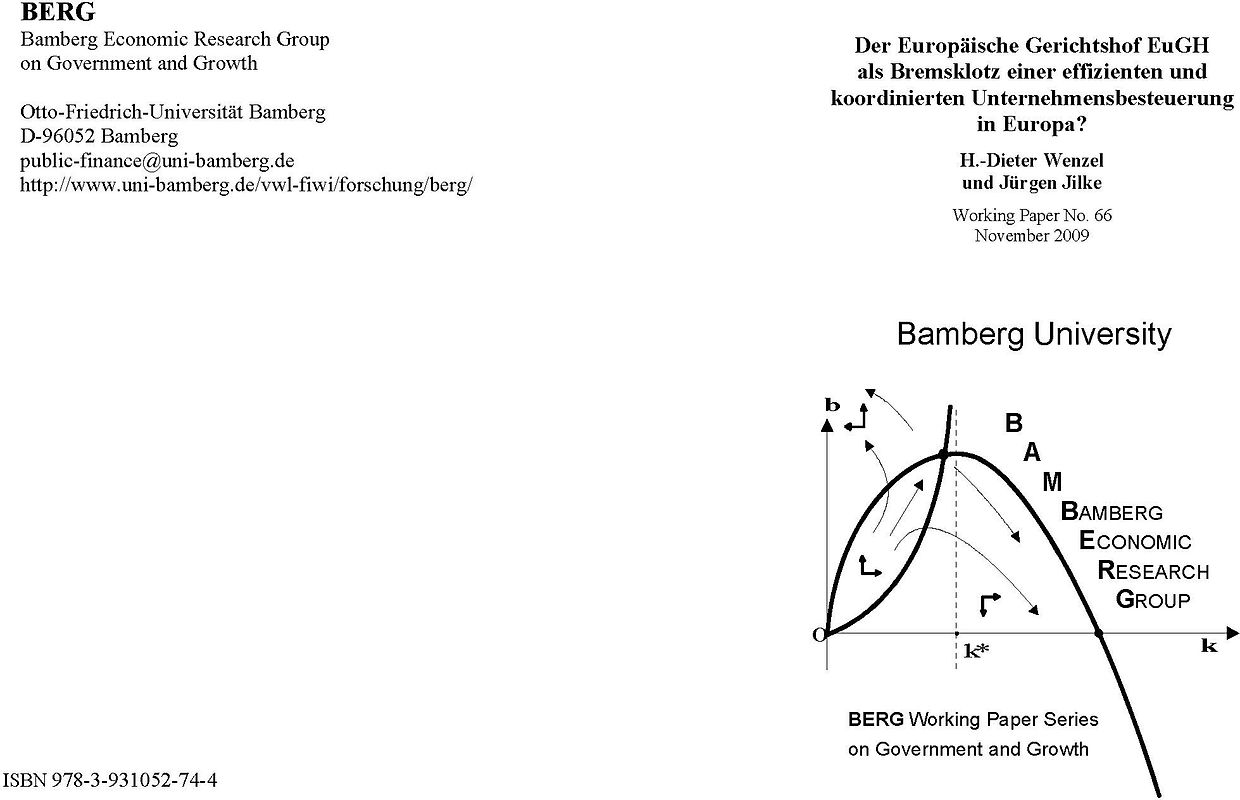 Der Europäische Gerichtshof EuGH als Bremsklotz einer effizienten und koordinierten Unternehmensbesteuerung in Europa?
