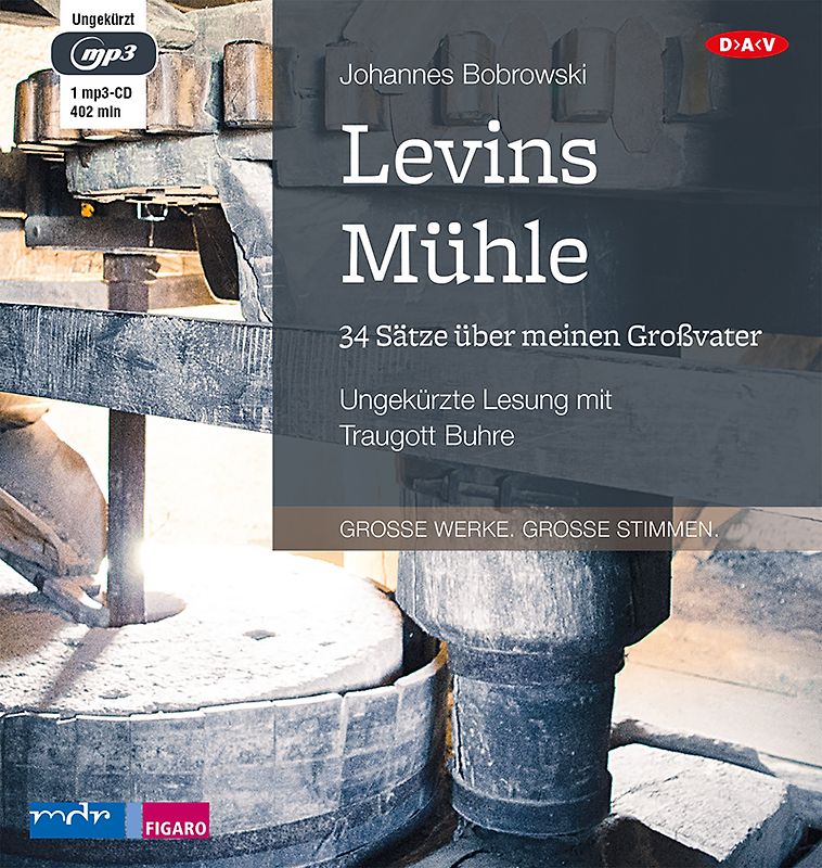 Levins Mühle. 34 Sätze über meinen Großvater