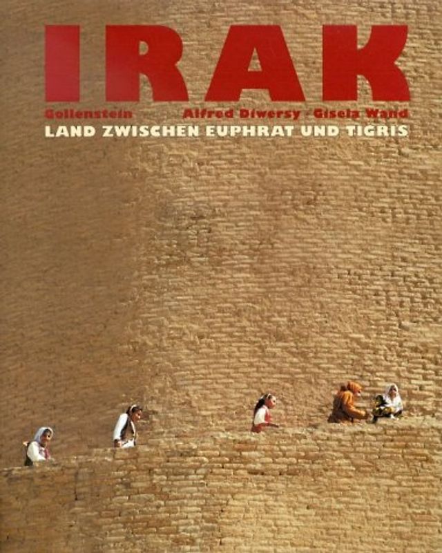 Irak - Land zwischen Euphrat und Tigris