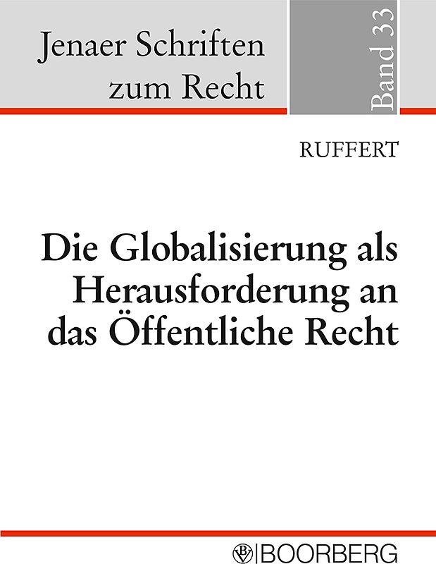Die Globalisierung als Herausforderung an das Öffentliche Recht